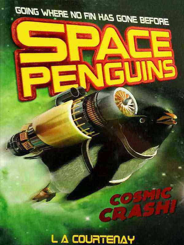 SPACE PENGUINS: COSMIC CRASH! - Paramount Books   