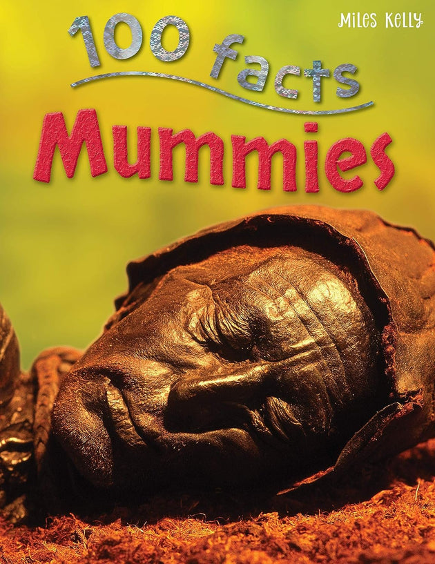 100 FACTS MUMMIES - Paramount Books   