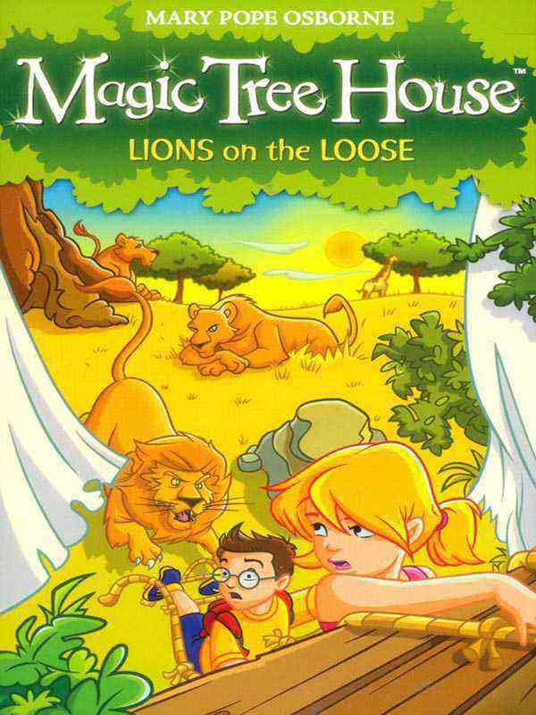 MAGIC TREE HOUSE: LION ON THE LOOSE - Paramount Books   