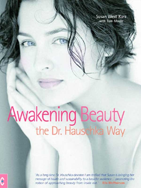 AWAKENING BEAUTY THE DR HAUSCHKA WAY - Paramount Books   