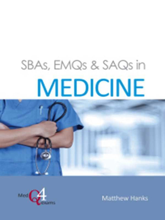 SBAs,EMQs &amp; SAQs IN MEDICINE - Paramount Books   