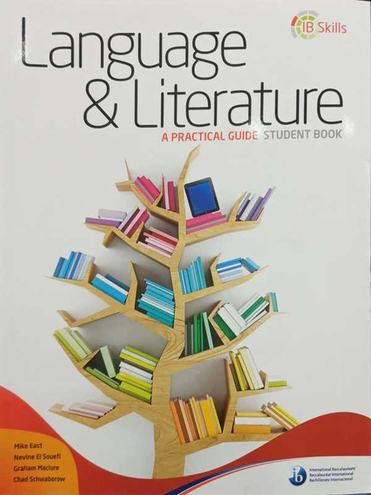 IB SKILLS: LANGUAGE AND LITERATURE-A PRACTICAL GUIDE - Paramount Books   