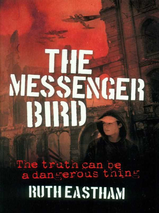 THE MESSENGER BIRD: THE TRUTH CAN BE A DANGEROUS THING - Paramount Books   