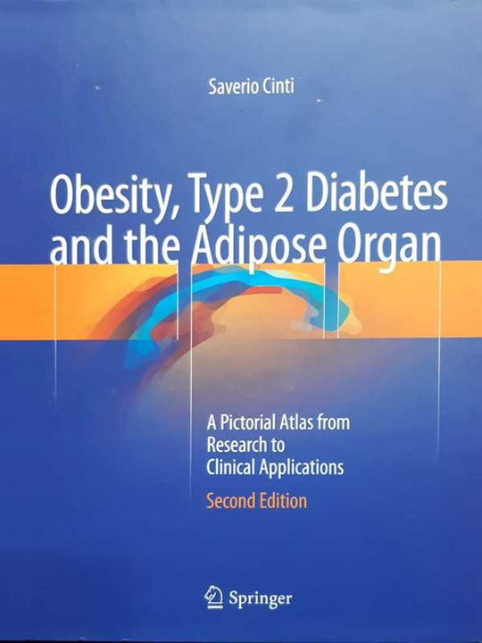 OBESITY TYPE 2 DIABETES AND THE ADIPOSE ORGAN - Paramount Books   