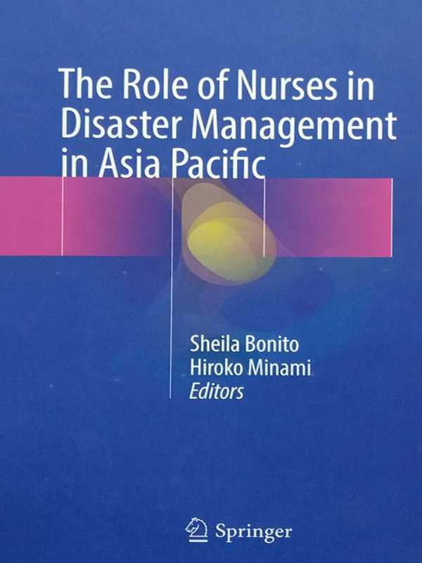 THE ROLE OF NURSES IN DISASTER MANAGEMENT IN ASIA PACIFIC - Paramount Books   