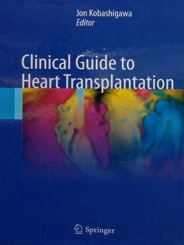 CLINICAL GUIDE TO HEART TRANSPLANTATION - Paramount Books   