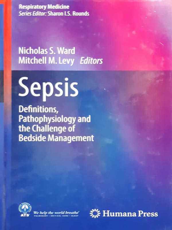 SEPSIS: DEFINITIONS, PATHOPHYSIOLOGY AND THE CHALLENGE OF BESIDE MANAGEMENT - Paramount Books   