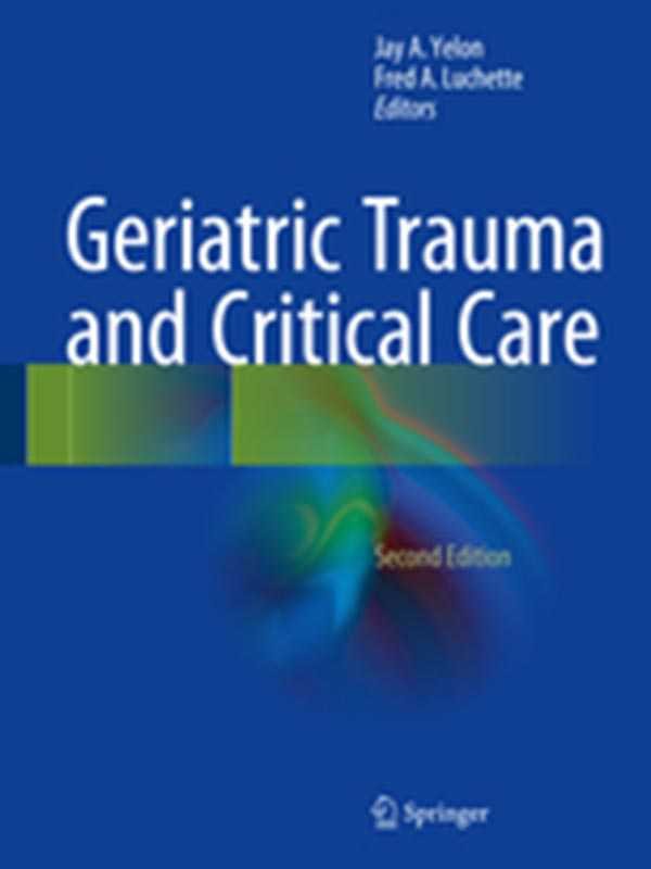 GERIATRIC TRAUMA AND CRITICAL CARE - Paramount Books   