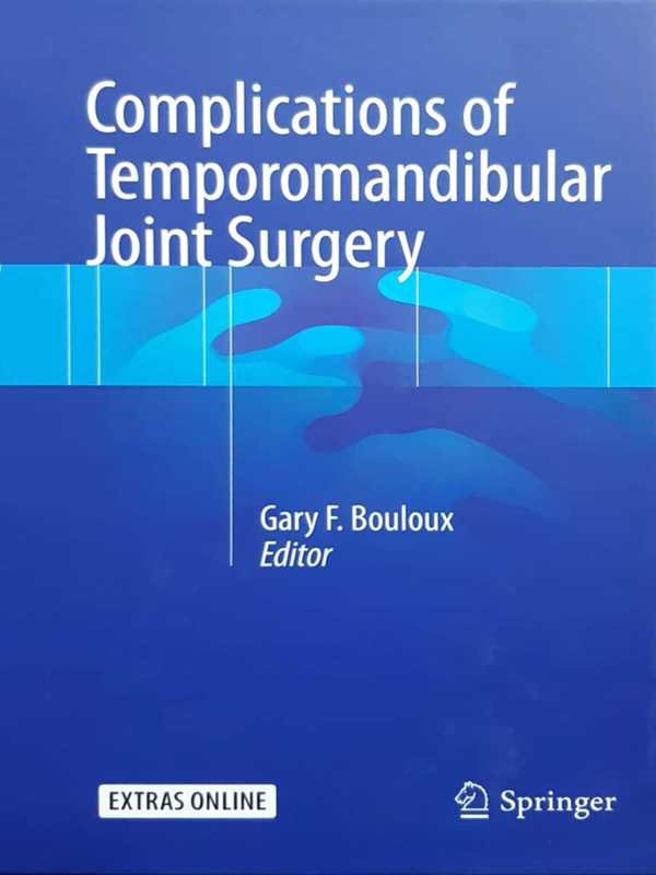 COMPLICATIONS OF TEMPORMANDIBULAR JOINT SURGERY - Paramount Books   