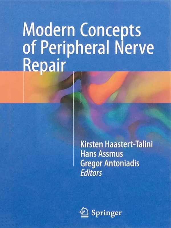 MODERN CONCEPTS OF PERIPHERAL NERVE REPAIR - Paramount Books   