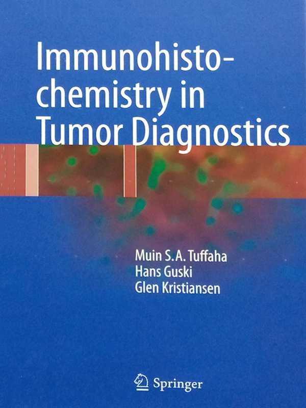 IMMUNOHISTOCHEMISTRY IN TUMOR DIAGNOSTICS