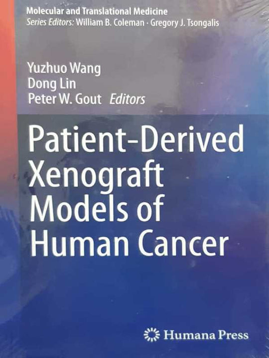 PATIENT-DERIVED XENOGRAFT MODELS OF HUMAN CANCER - Paramount Books   