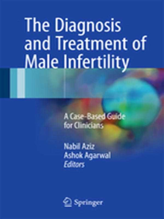 THE DIAGNOSIS AND TREATMENT OF MALE INFERTILITY - Paramount Books   