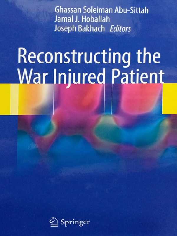 RECONSTRUCTING THE WAR INJURED PATIENT - Paramount Books   