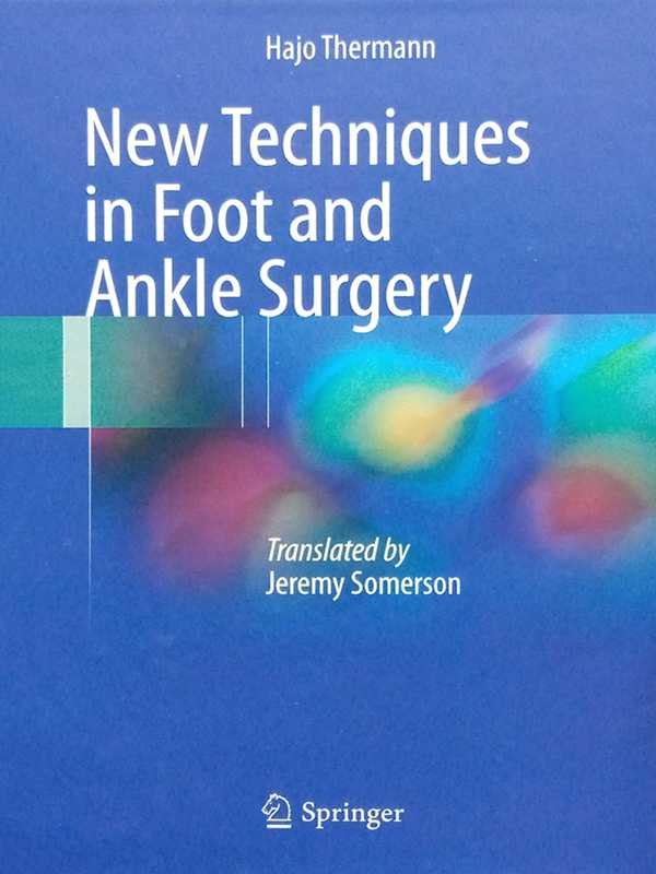 NEW TECHNIQUES IN FOOT AND ANKLE SURGERY - Paramount Books   