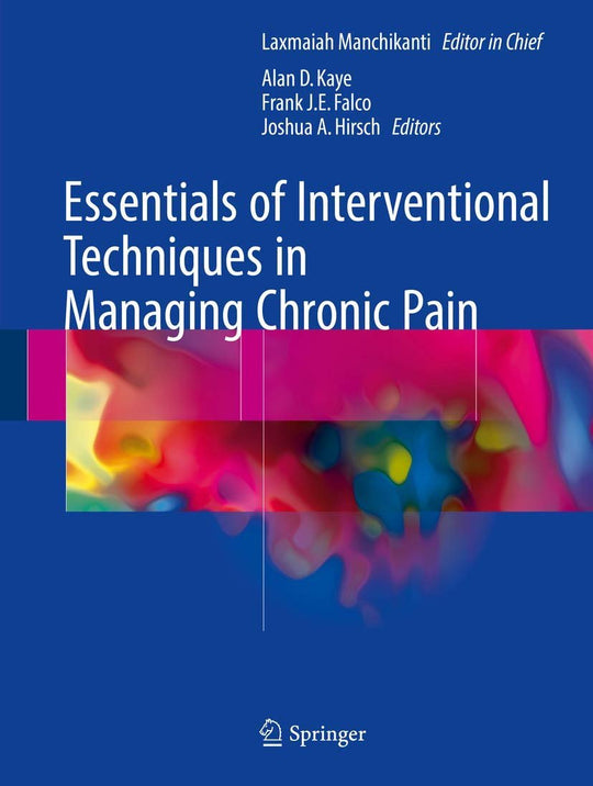 ESSENTIALS OF INTERVENTIONAL TECHNIQUES IN MANAGING CHRONIC PAIN - Paramount Books   