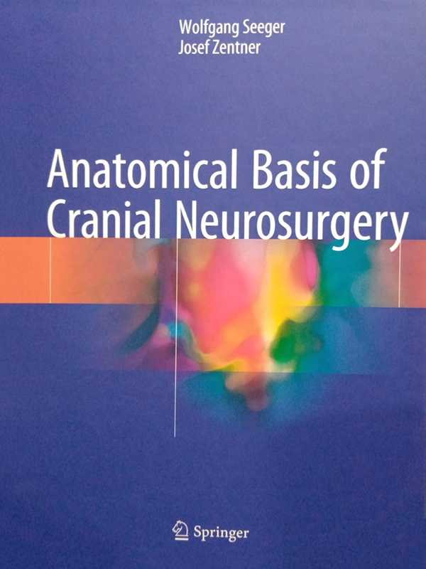 ANATOMICAL BASIS OF CRANIAL NEUROSURGERY - Paramount Books   