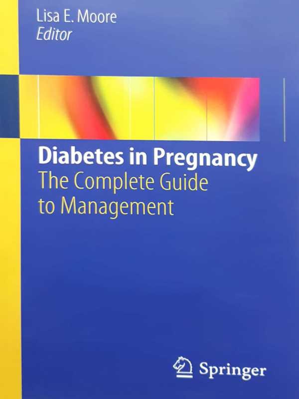 DIABETES IN PREGNANCY: THE COMPLETE GUIDE TO MANAGEMENT - Paramount Books   