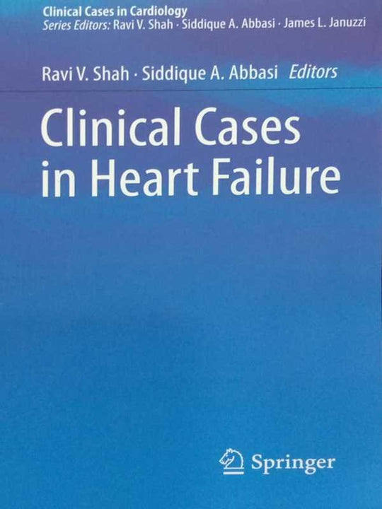 CLINICAL CASES IN HEART FAILURE - Paramount Books   