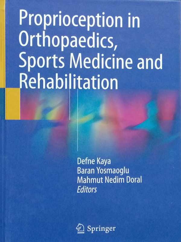 PROPRIOCEPTION IN ORTHOPAEDICS,SPORTS MEDICINE AND REHABILITATION - Paramount Books   