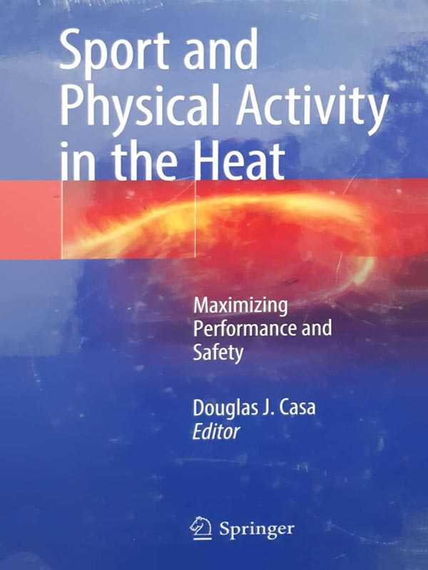 SPORT AND PHYSICAL ACTIVITY IN THE HEAT - Paramount Books   