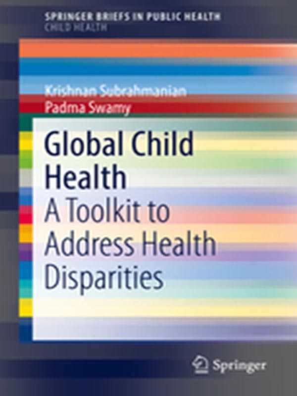 GLOBAL CHILD HEALTH: A TOOLKIT TO ADDRESS HEALTH DISPARITIES - Paramount Books   