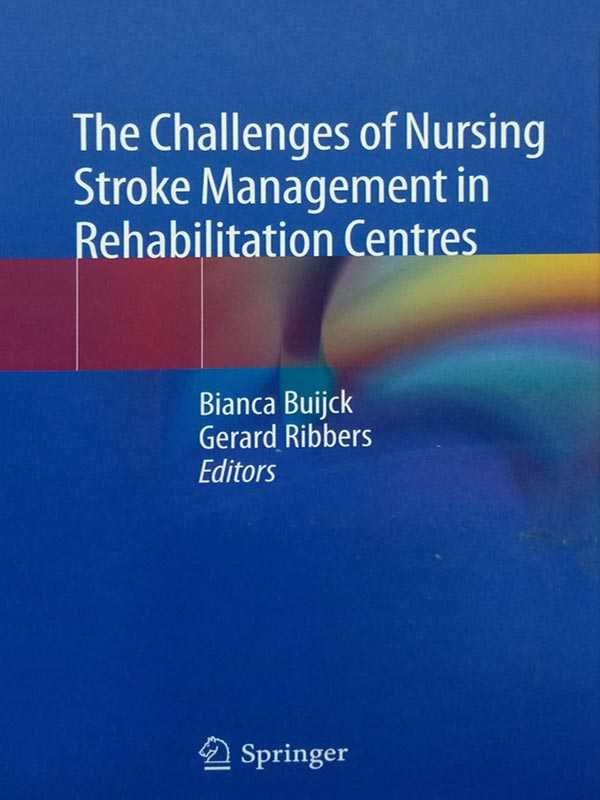 THE CHALLENGES OF NURSING STROKE MANGEMENT IN REHABILITATION CENTRES - Paramount Books   