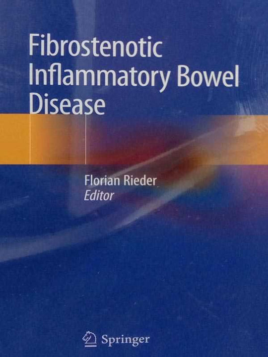 FIBROSTENOTIC INFLAMMATORY BOWEL DISEASE - Paramount Books   