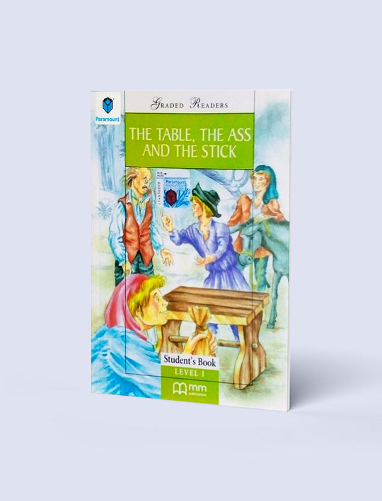 PARA MMGR LEVEL-1: THE TABLE, THE ASS AND THE STICK BEGINNER STUDENT'S BOOK