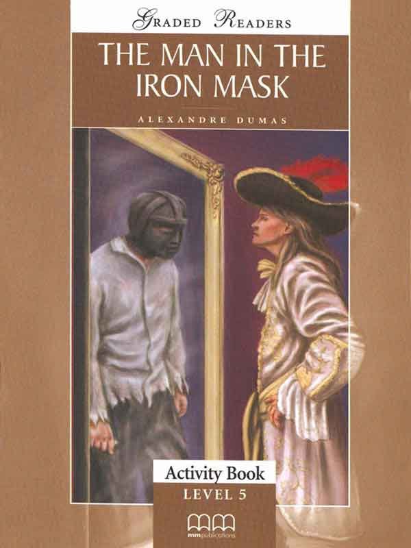 PARA MMGR LEVEL-5: THE MAN IN THE IRON MASK UPPER-INTERMEDIATE ACTIVITY BOOK - Paramount Books   