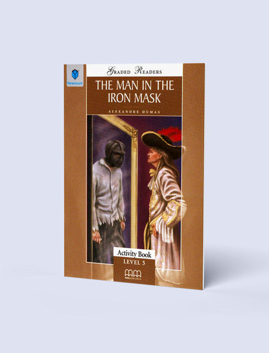 PARA MMGR LEVEL-5: THE MAN IN THE IRON MASK UPPER-INTERMEDIATE ACTIVITY BOOK