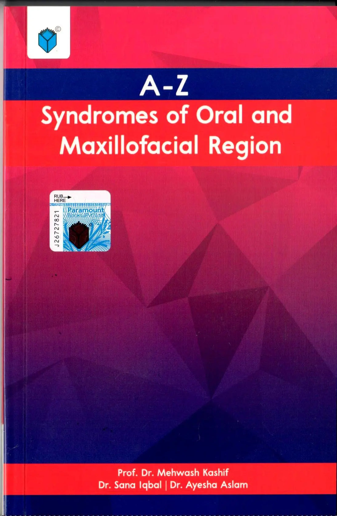 A-Z SYNDROMES OF ORAL AND MAXILLOFACIAL REGION - Paramount Books   