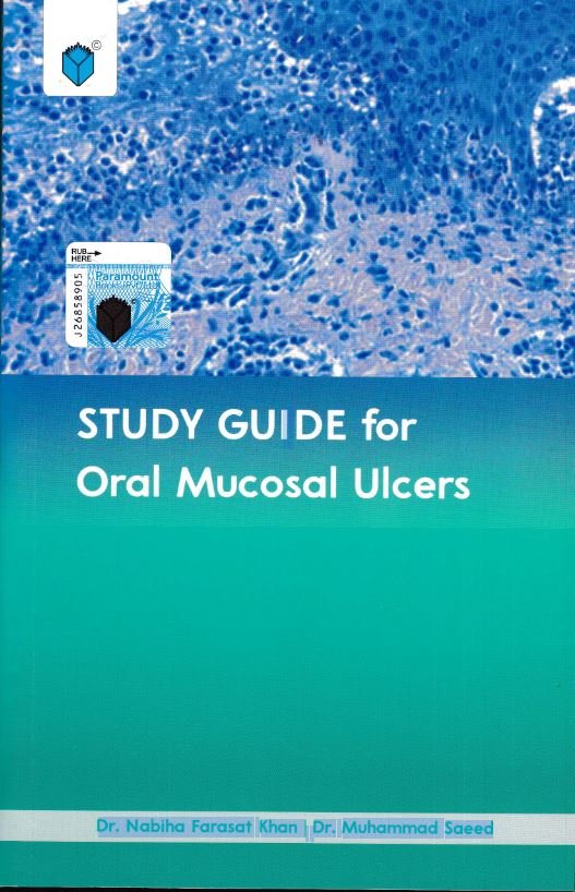 STUDY GUIDE FOR ORAL MUCOSAL ULCERS 0ED PB 2023 - Paramount Books   