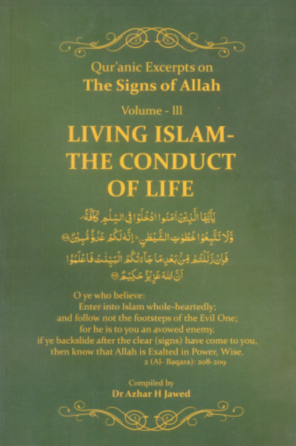 QUR'ANIC EXCERPTS ON THE SIGNS OF ALLAH: LIVING ISLAM-THE CONDUCT OF LIFE VOLUME-III - Paramount Books   