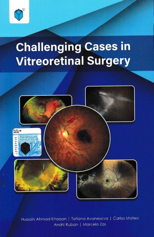 CHALLENGING CASES IN VITREORETINAL SURGERY - Paramount Books   