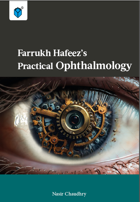 FARRUKH HAFEEZ'S PRACTICAL OPHTHALMOLOGY - Paramount Books   