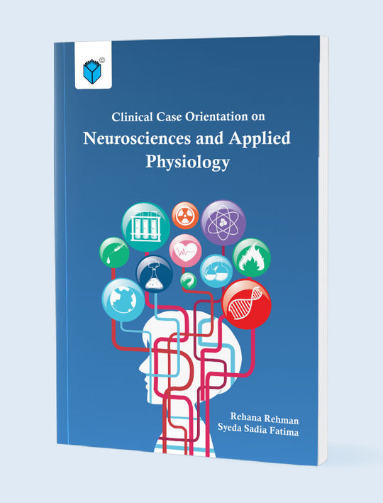 CLINICAL CASE ORIENTATION ON NEUROSCIENCES AND APPLIED PHYSIOLOGY - Paramount Books   