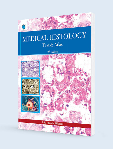 MEDICAL HISTOLOGY TEXT & ATLAS (9TH EDITION)