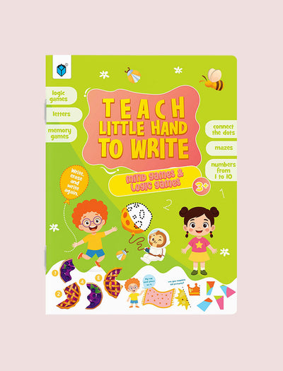 TEACH LITTLE HAND TO WRITE - MIND GAMES AND LOGIC GAMES