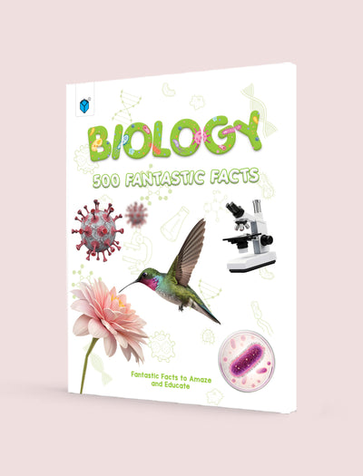 500 FANTASTIC FACTS - BIOLOGY