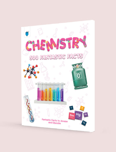 500 FANTASTIC FACTS - CHEMISTRY