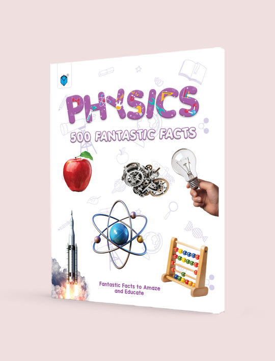 Book cover of 'Physics 500 Fantastic Facts' with educational illustrations on a pink background