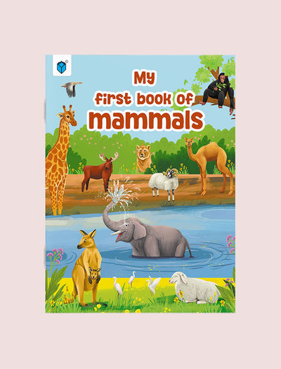 MY FIRST BOOK OF MAMMALS