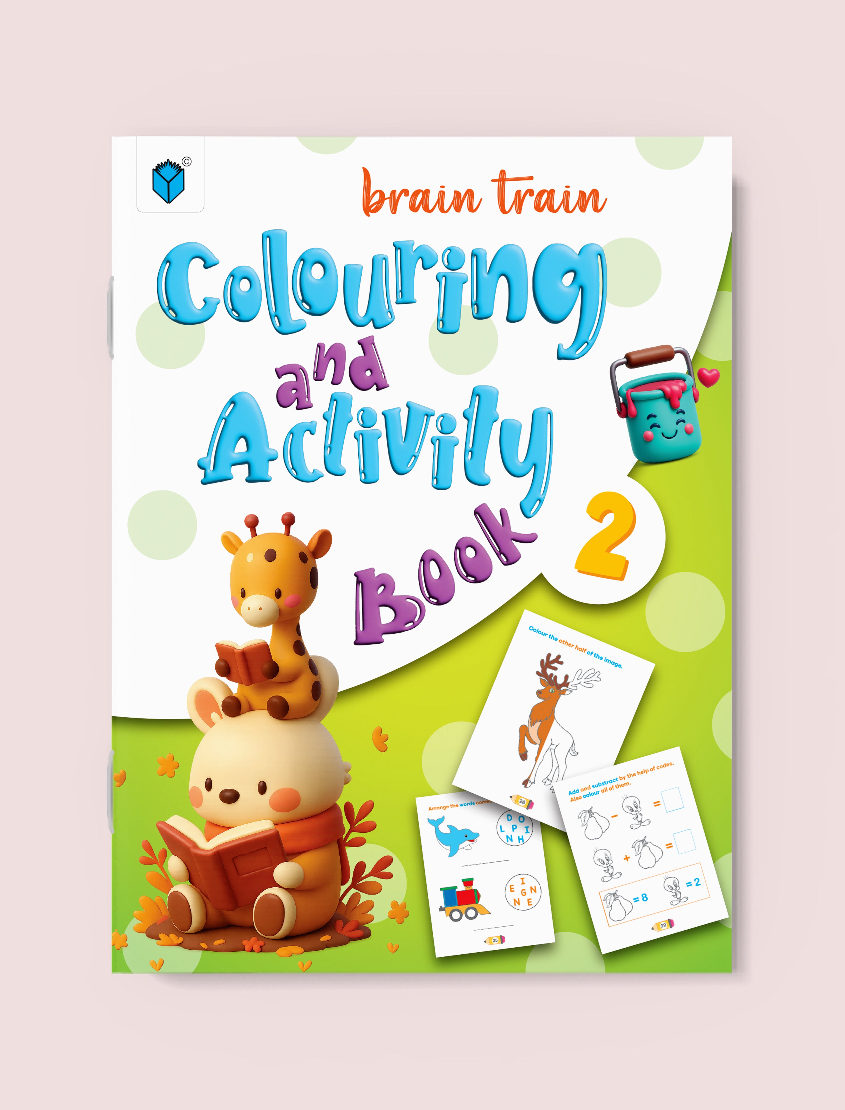 Brain Train Colouring and Activity Book 2, featuring a colorful cover with cartoon animals and activity sheets, displayed on a light pink background.