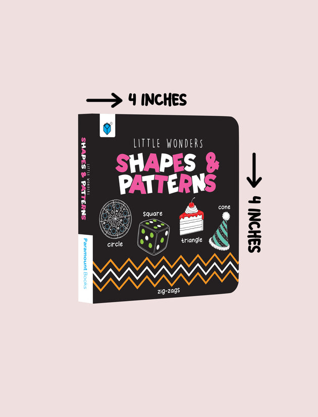 A children's book titled "Little Wonders Shapes & Patterns" shown on a pale pink background with measurement arrows and text indicating it is 4 inches by 4 inches. The book cover is black with colorful illustrations of geometric and pattern shapes, and the spine reads "Shapes & Patterns" and "sig-zags.