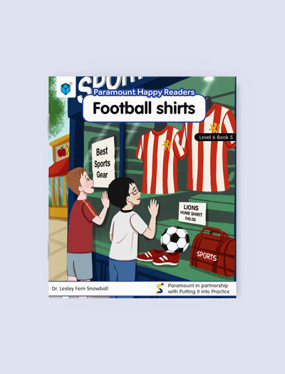 PARAMOUNT HAPPY READERS: FOOTBALL SHIRTS – LEVEL 6 BOOK 5