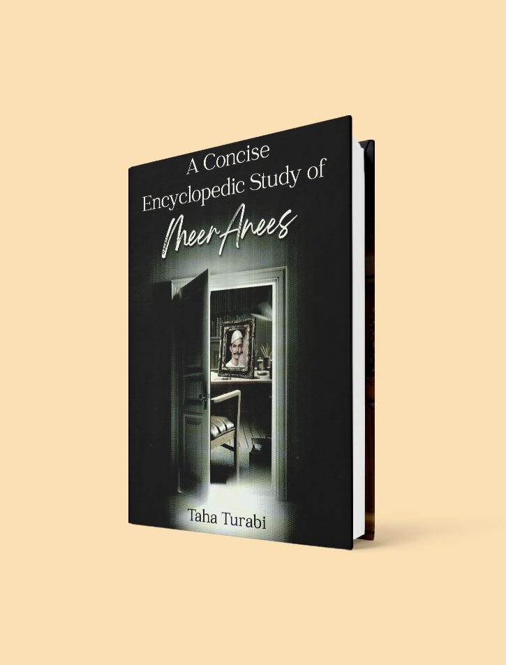 A CONCISE ENCYCLOPEDIC STUDY OF MEER ANEES