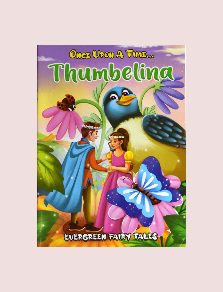 ONCE UPON A TIME: THUMBELINA