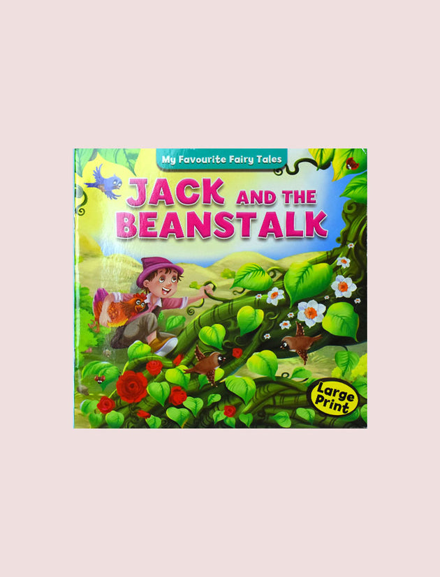 MY FAVOURITE FAIRY TALES: JACK AND THE BEANSTALK