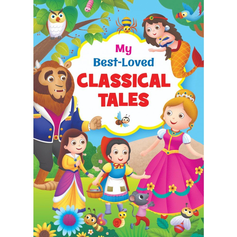 MY BEST-LOVED CLASSICAL TALES